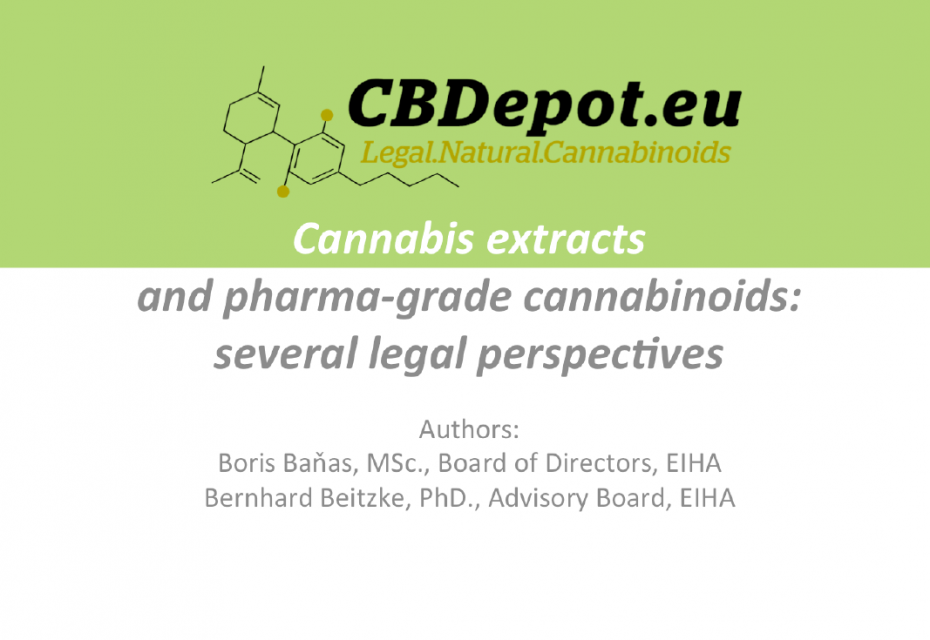 Cannabis extracts and pharma-grade cannabinoids: several legal perspectives